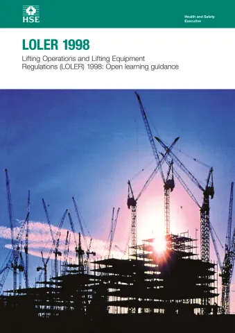 An image of the Lifting operations and lifting equipment regulations(LOLER) 1998: Open learning guidance book.